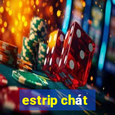 estrip chát